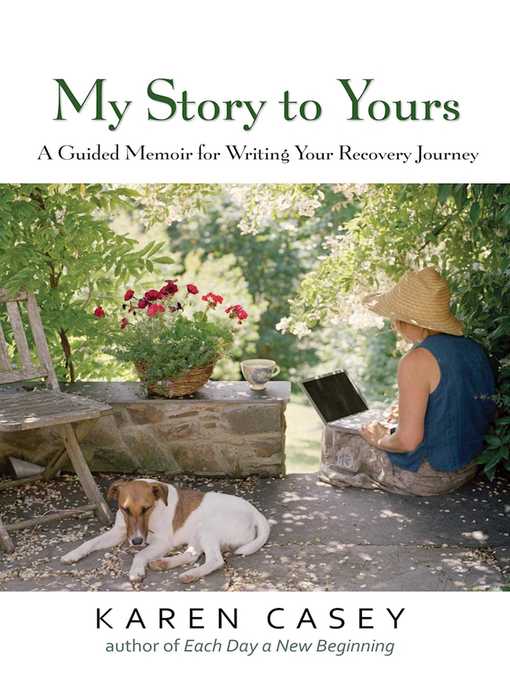 Title details for My Story to Yours by Karen Casey - Available